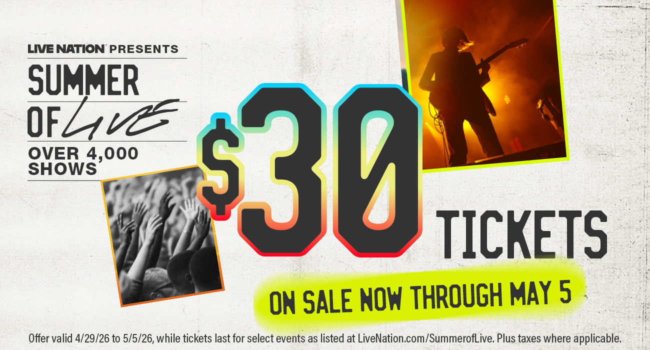 Live Nation Summer of Live: $30 Ticket Offer
